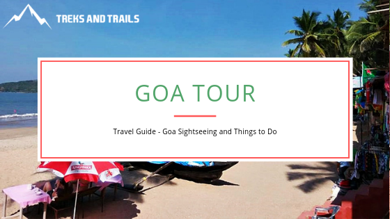 Goa Tourism - Plan Goa Trip with Goa Travel Guide